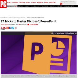 17 Tricks to Master Microsoft PowerPoint
