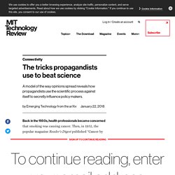 The tricks propagandists use to beat science