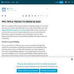 PPC TIPS & TRICKS TO GROW IN 2021 : techyug — LiveJournal