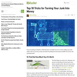 Top 10 Tricks for Turning Your Junk Into Money