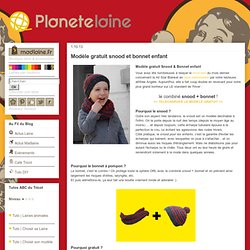Planète Laine: Modèle gratuit snood et bonnet enfant