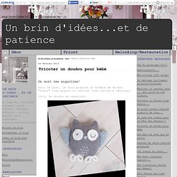 Tricoter un doudou pour bébé - Un brin d'idées...et de patience