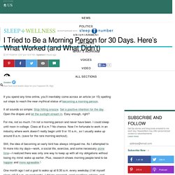 I Tried to Be a Morning Person for 30 Days. Here's What Worked (and What Didn't)