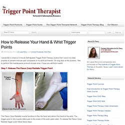 Wrist Pain Trigger Points: A Self-Applied Treatment Routine