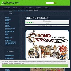 CHRONO TRIGGER Download APK Android Gioco completo
