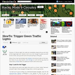 HowTo: Trigger Green Traffic Lights « Wonderment Blog