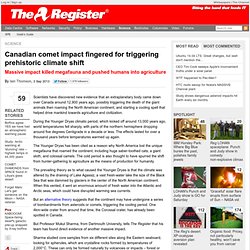 Canadian comet impact fingered for triggering prehistoric climate shift