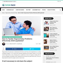 How to Tackle Trigonometry Problems Effectively - Tutorpace.com