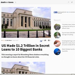 US Made $1.2 Trillion in Secret Loans to 10 Biggest Banks