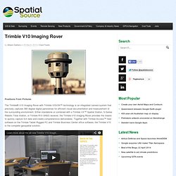 Trimble V10 Imaging Rover - Spatial Source