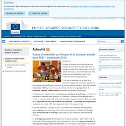 Revue trimestrielle sur l'emploi et la situation sociale dans l'UE – septembre 2012 - Emploi, affaires sociales et inclusion - Commission européenne