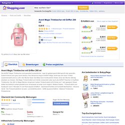 Avent Magic Trinkbecher mit Griffen 260 ml vergleichen und günstig kaufen. Babypflege bei Shopping.com Deutschland
