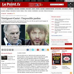 Trintignant-Cantat : l'impossible pardon