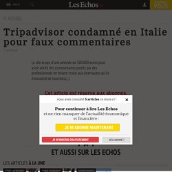 Tripadvisor condamné en Italie pour faux commentaires, Tourisme - Transport