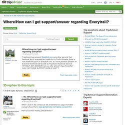 TripAdvisor Support Forum: Where/How can I get support/answer regarding Everytrail?
