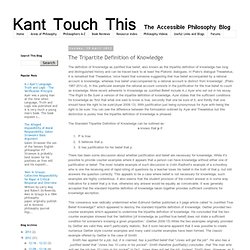Kant Touch This: The Tripartite Definition of Knowledge