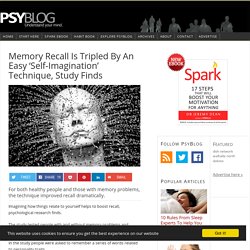 Memory Recall Is Tripled By An Easy 'Self-Imagination' Technique, Study Finds