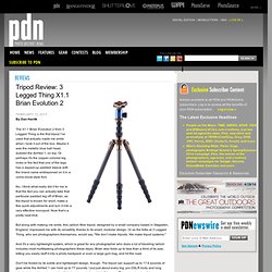 Tripod Review: 3 Legged Thing X1.1 Brian Evolution 2