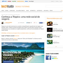 Conheça a Trippics: uma rede social de viagens