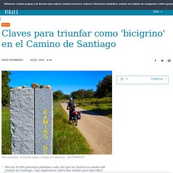 Claves para triunfar como 'bicigrino' en el Camino de Santiago