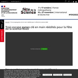 Trois escape games clé en main réédités pour la Fête de la science 2020