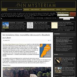 Un troisième bloc monolithe découvert à Baalbek au Liban