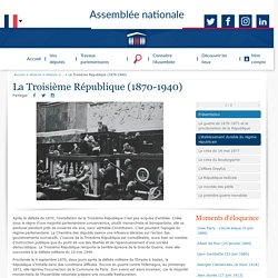 La Troisième République (1870-1940) - Histoire - Histoire de l'Assemblée nationale