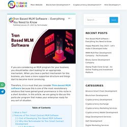 Tron based MLM Software: Develop Tron MLM Software in Just 15 Days