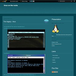 Tron legacy - linux - Le blog de neo-joko - linux