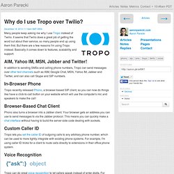 Why do I use Tropo over Twilio? - Aaron Parecki
