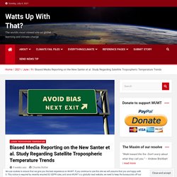Biased Media Reporting on the New Santer et al. Study Regarding Satellite Tropospheric Temperature Trends – Watts Up With That?