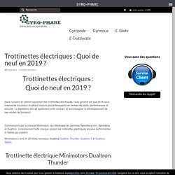 Trottinettes électriques : Quoi de neuf en 2019 ? - GYRO-PHARE
