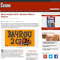 Micro-trottoir 2012 : Bastien fidèle à Bayrou