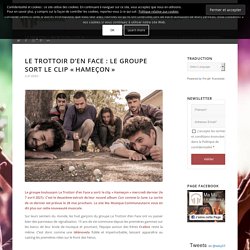 Le Trottoir d'en Face : le groupe sort le clip « Hameçon »