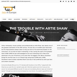 The Trouble With Artie Shaw – Jazz in Europe