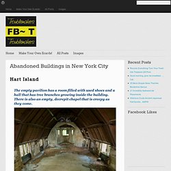 Abandoned Buildings in New York City