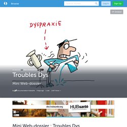 Troubles Dys (with image) · DocHubsante