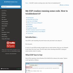 My ESP crashes running some code. How to troubleshoot it? — ESP8266 Arduino Core 2.4.0 documentation