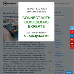 How to process credit card payments in QuickBooks online? Troubleshoot - Helloxperts