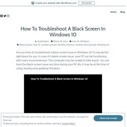 How To Troubleshoot A Black Screen In Windows 10 – Site Title