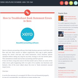 How to Troubleshoot Bank Statement Errors in Xero ~ XERO HELPLINE NUMBER 1800-789-560