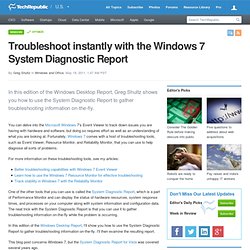 Troubleshoot instantly with the Windows 7 System Diagnostic Report