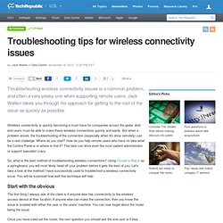 Troubleshooting tips for wireless connectivity issues