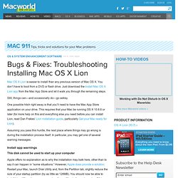 Bugs & Fixes: Troubleshooting Installing Mac OS X Lion