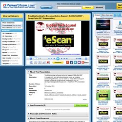 Troubleshooting by Escan Antivirus Support 1-800-294-5907 PowerPoint presentation
