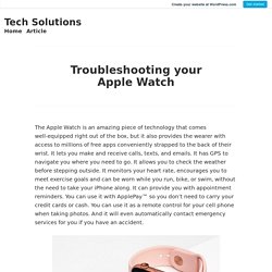 Troubleshooting your Apple Watch