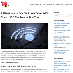 Best 7 Wifi Troubleshooting Tips for Fast WiFi Speed - ClubHDTV
