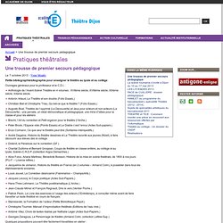 Une trousse de premier secours pédagogique - Theatre - Académie de Dijon