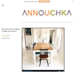 Où trouver des meubles vintage sur le web ?