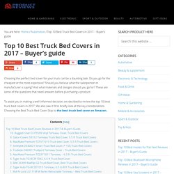 Best Truck Bed Covers in 2017 - Buyer's guide (September. 2017)
